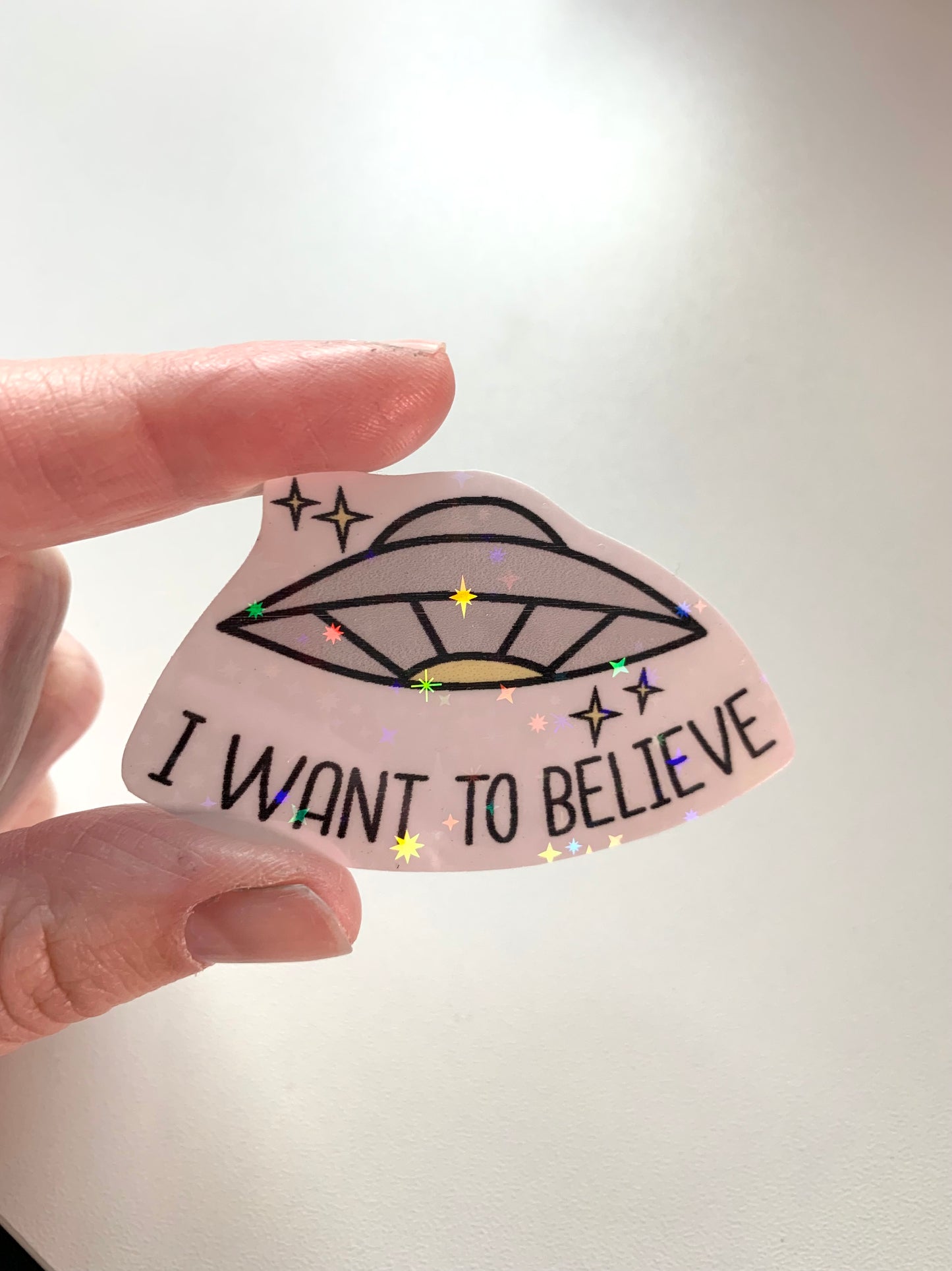 Holographic UFO Sticker • "I Want To Believe" Glossy Vinyl Decal