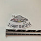 Holographic UFO Sticker • "I Want To Believe" Glossy Vinyl Decal